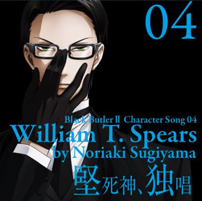 Kuroshitsuji II ~ William T. Spears Character Song ~