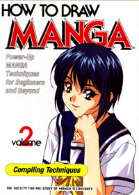 How To Draw Manga Volume 2: Compiling Techniques